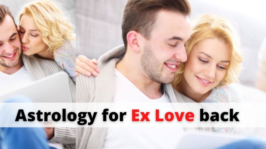 Astrology for Ex Love back